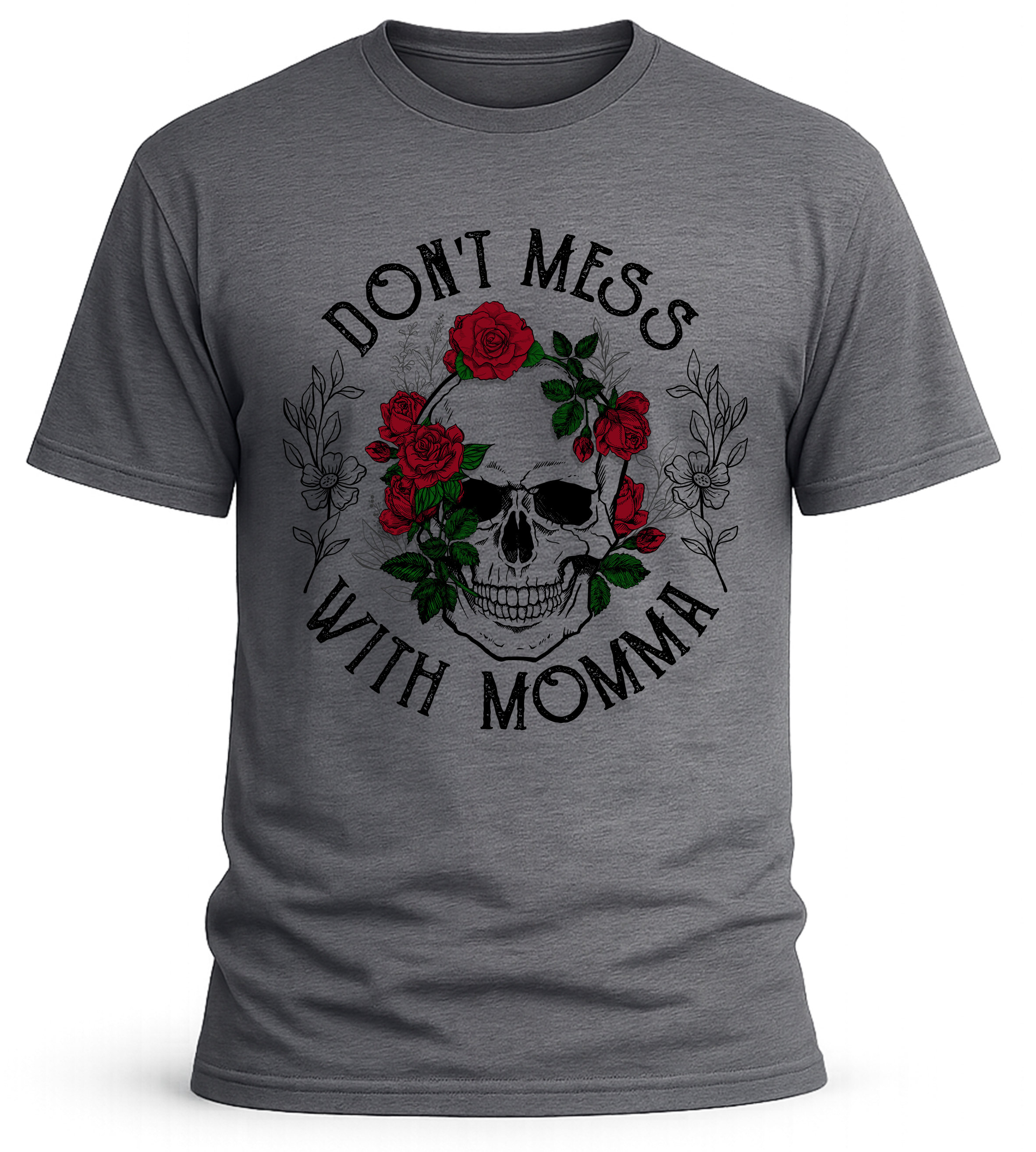 Dont Mess with Momma