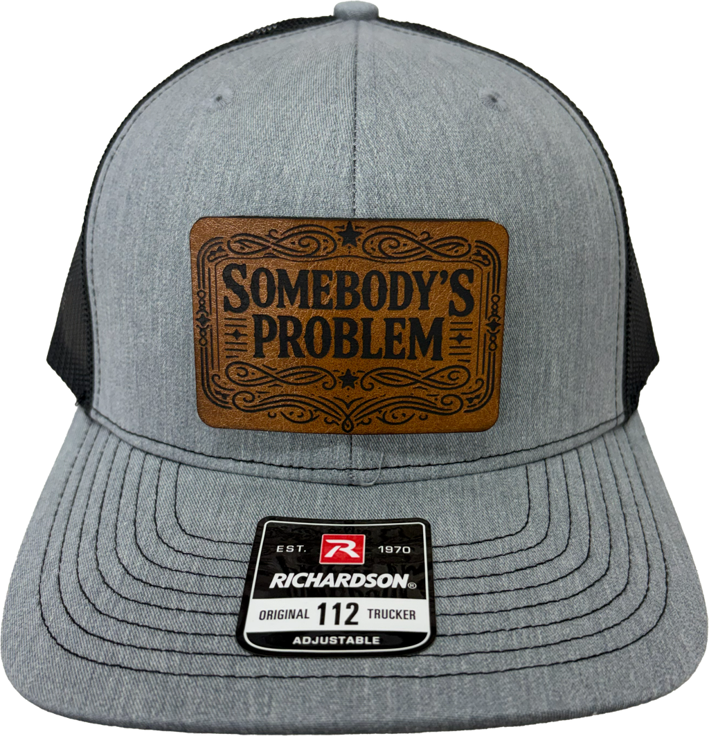 Somebody's Problem Hat